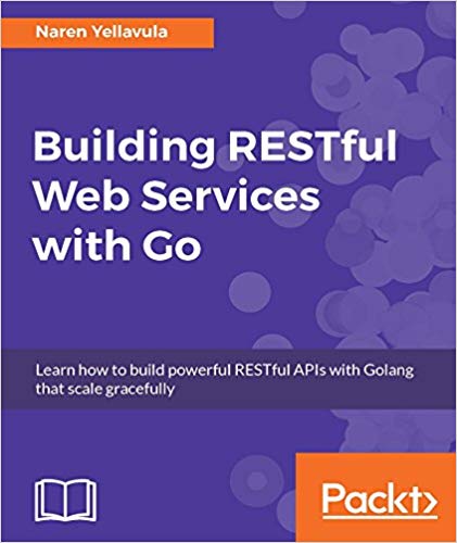 使用 Go 构建 RESTful Web 服务封面。